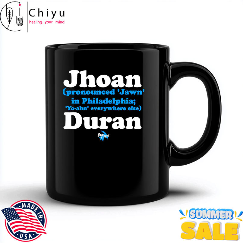 Philadelphia Phillies Jhoan Duran Jawn pronounce shirt