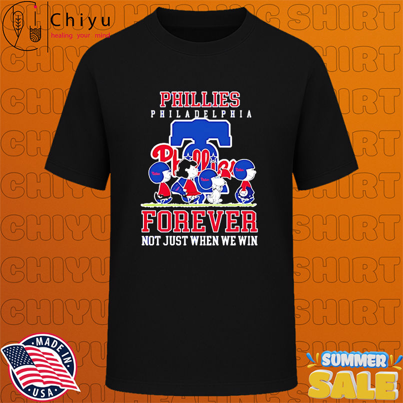Philadelphia Phillies forever not just when we win Peanuts shirt