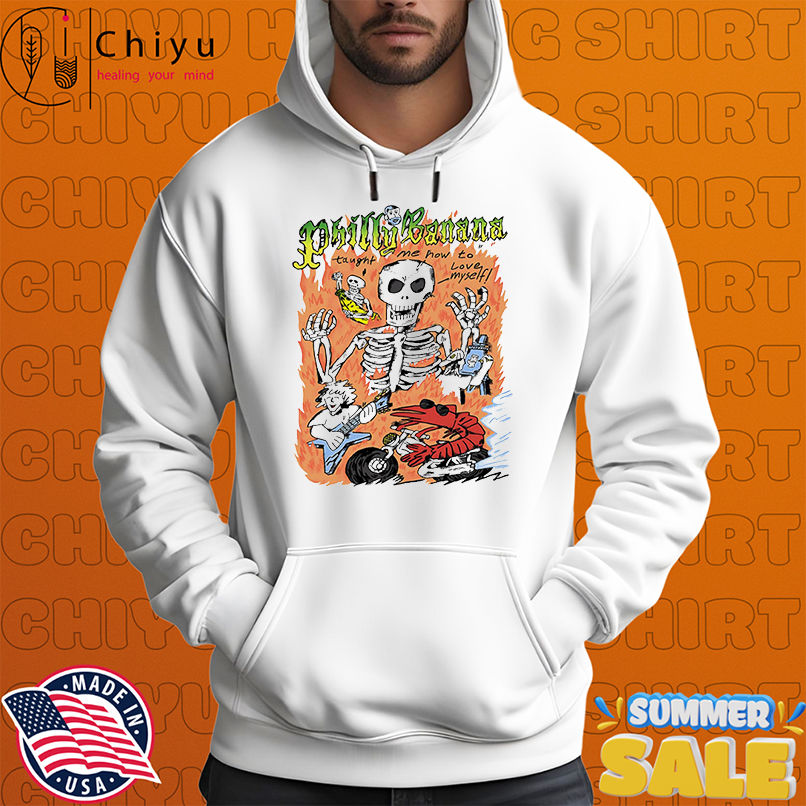 Philly Banana taught me now to love myself shirt Philly Banana taught me now to love myself shirt