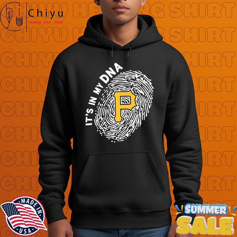 Pittsburgh Pirates in my DNA shirt