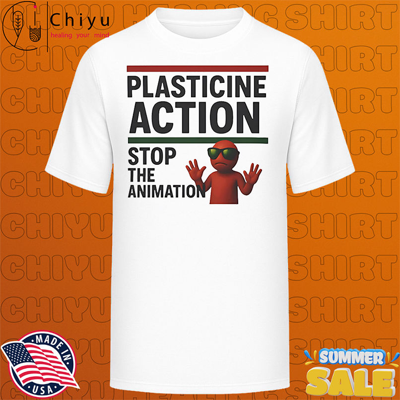 Plasticine action stop the animation shirt