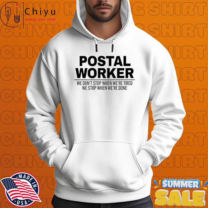 Postal Worker We Don Postal Worker We Don