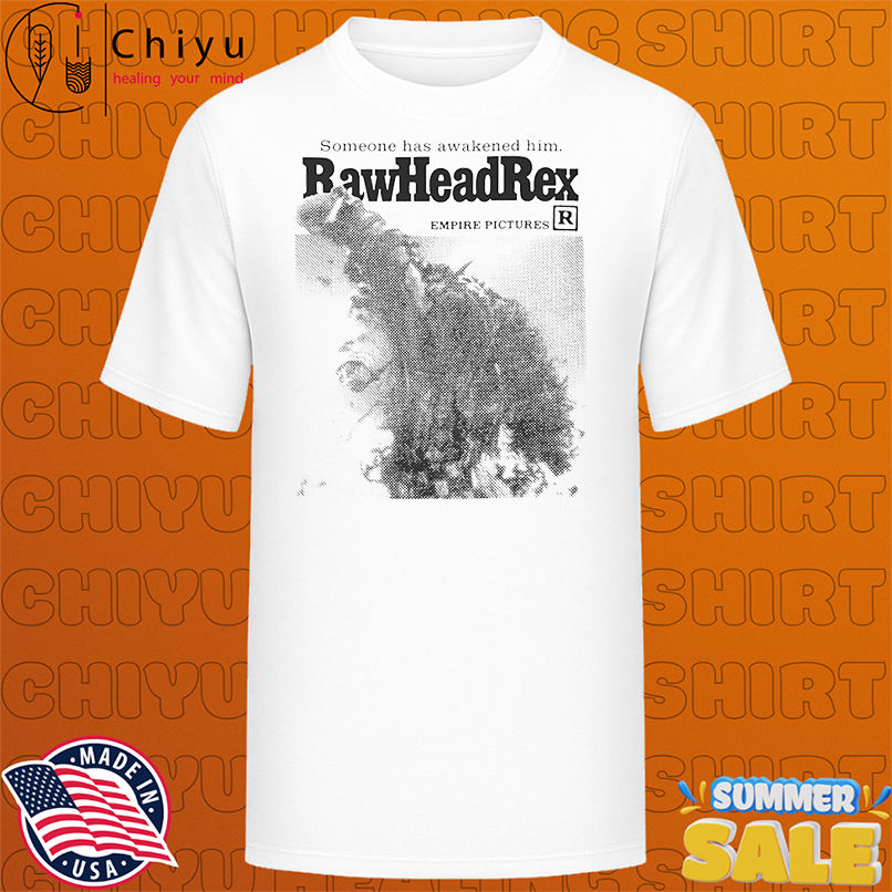 Rawhead Rex someone has awakened him shirt