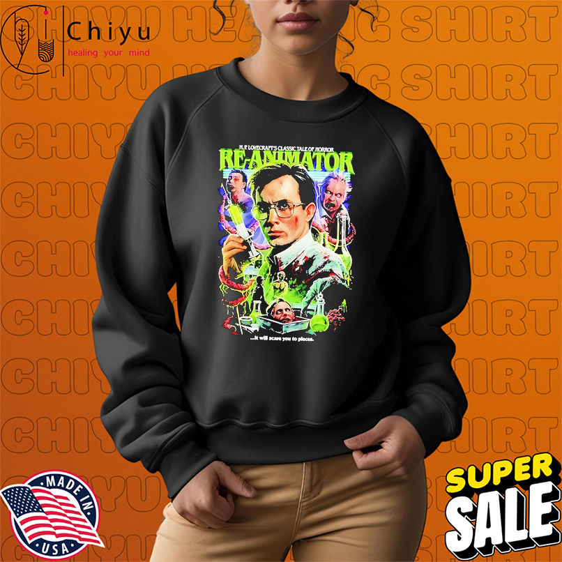 Reanimator mr west it will scare you to pieces hp lovecraft_s classic tale horror shirt, Hoodie, Sweatshirt, Poster Canvas, Mug, Ornaments 3 Reanimator mr west it will scare you to pieces hp lovecraft_s classic tale horror shirt
