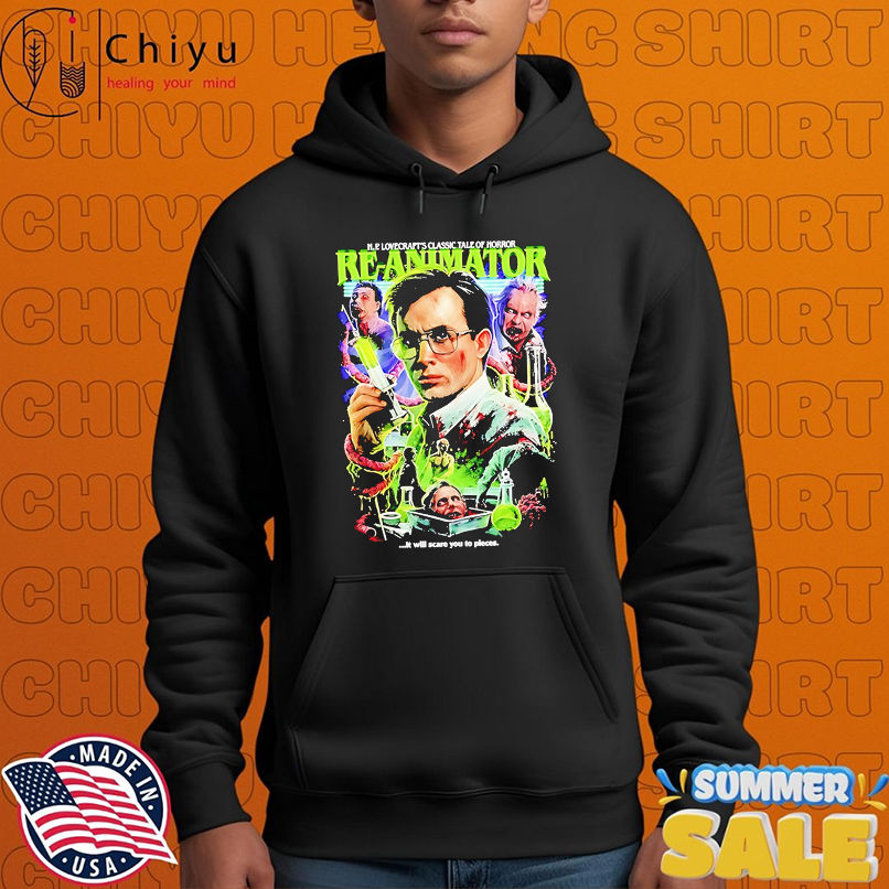 Reanimator mr west it will scare you to pieces hp lovecraft_s classic tale horror shirt Reanimator mr west it will scare you to pieces hp lovecraft_s classic tale horror shirt