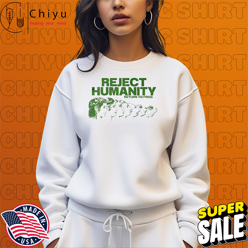 Reject Humanity Return To Frog shirt Reject Humanity Return To Frog shirt