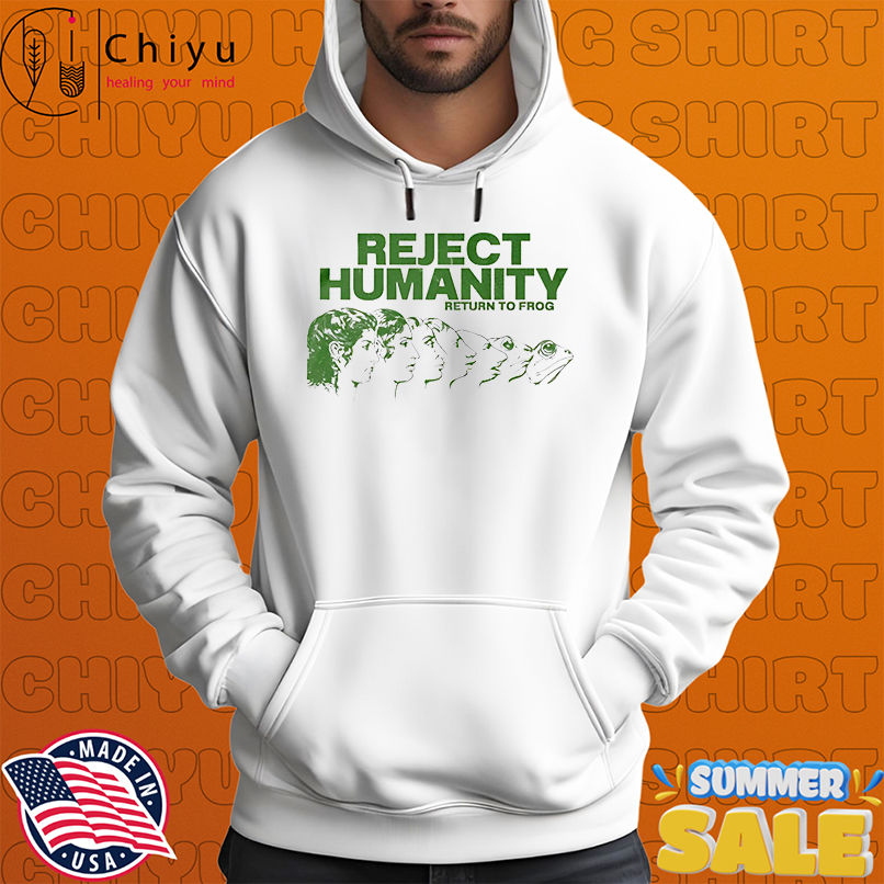 Reject Humanity Return To Frog shirt