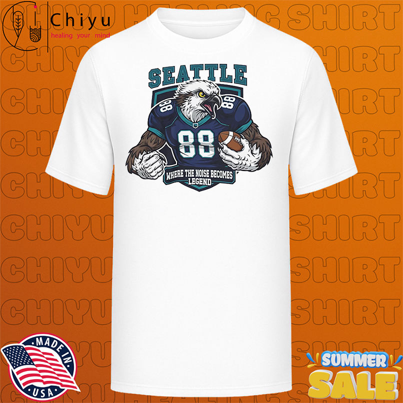 Seattle where the noise becomes legend shirt