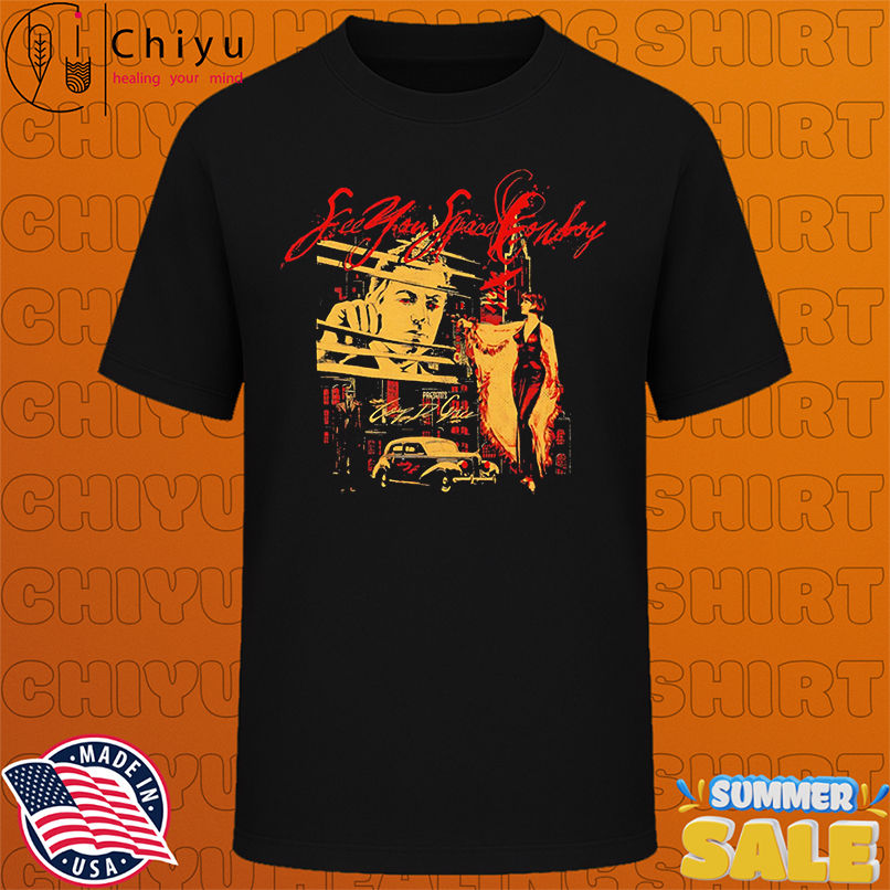 See You Space Cowboy classic shirt