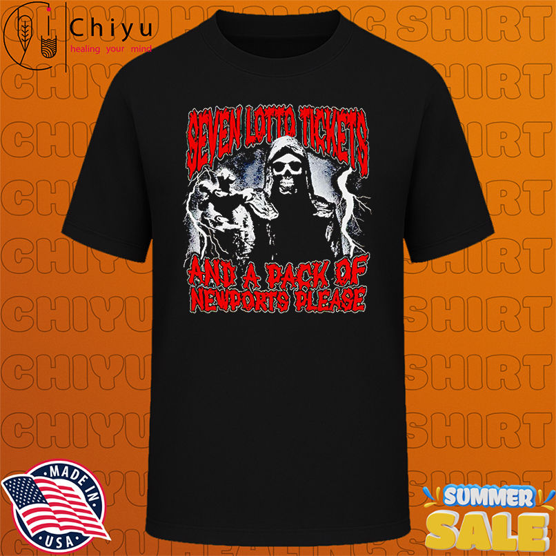 Seven lotto tickets and a pack of newports please shirt