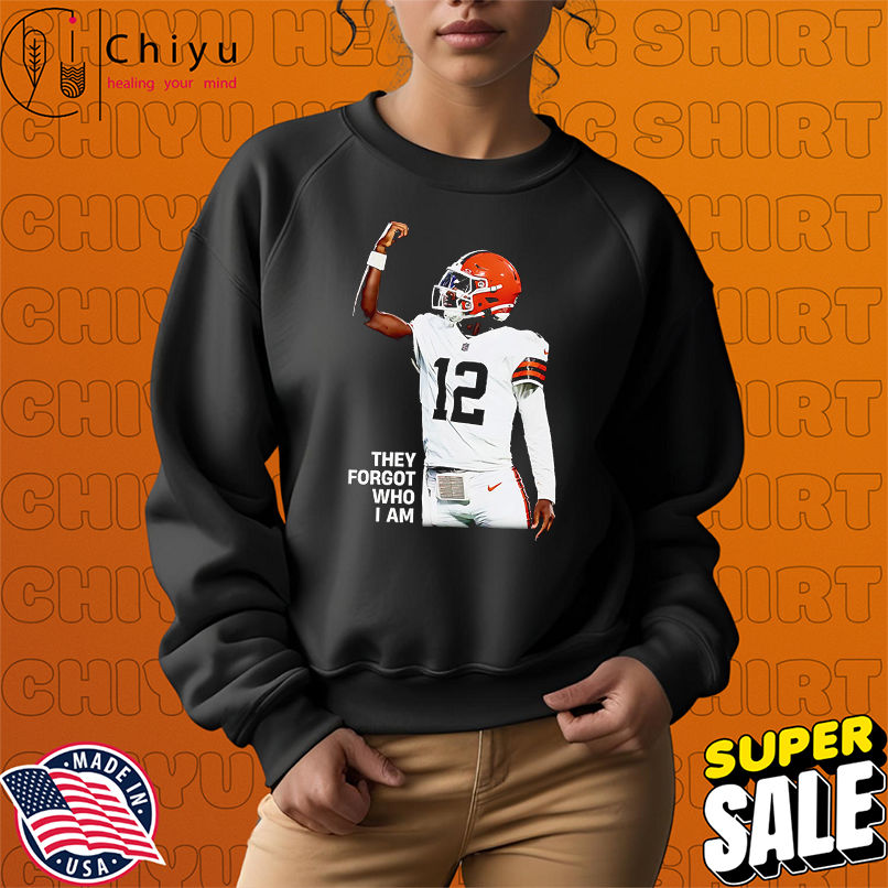 Shedeur Sander they forgot who I am shirt Shedeur Sander they forgot who I am shirt