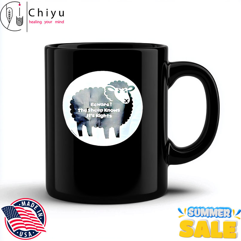 Sheep Beware The Sheep Knows It's Rights shirt