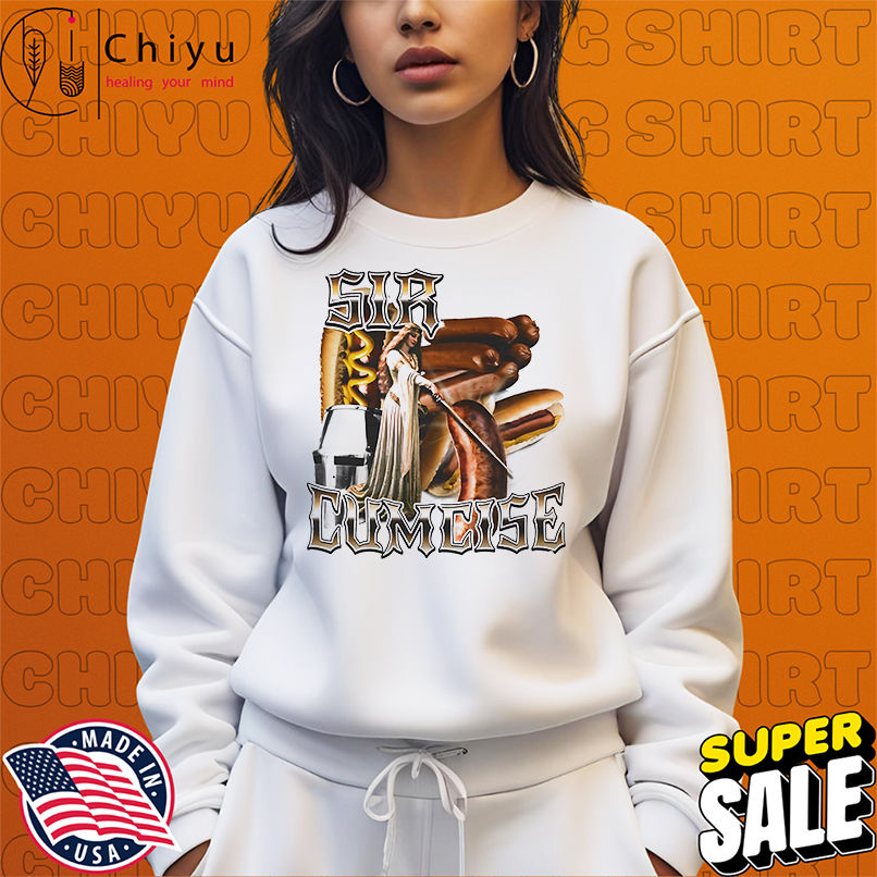 Sir cumcise hot dog shirt Sir cumcise hot dog shirt