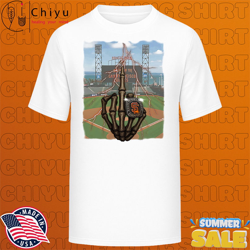 Skeleton middle finger San Francisco Giants Champions shirt