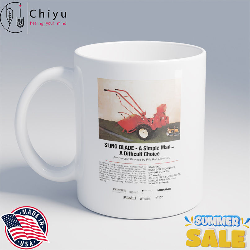 Sling blade a simple man a difficult choice shirt Sling blade a simple man a difficult choice shirt