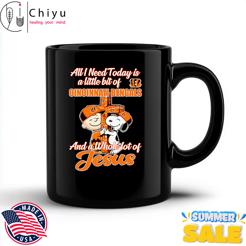Snoopy and Charlie all I need today is a little bit of Cincinnati Bengals and a whole lot of Jesus shirt