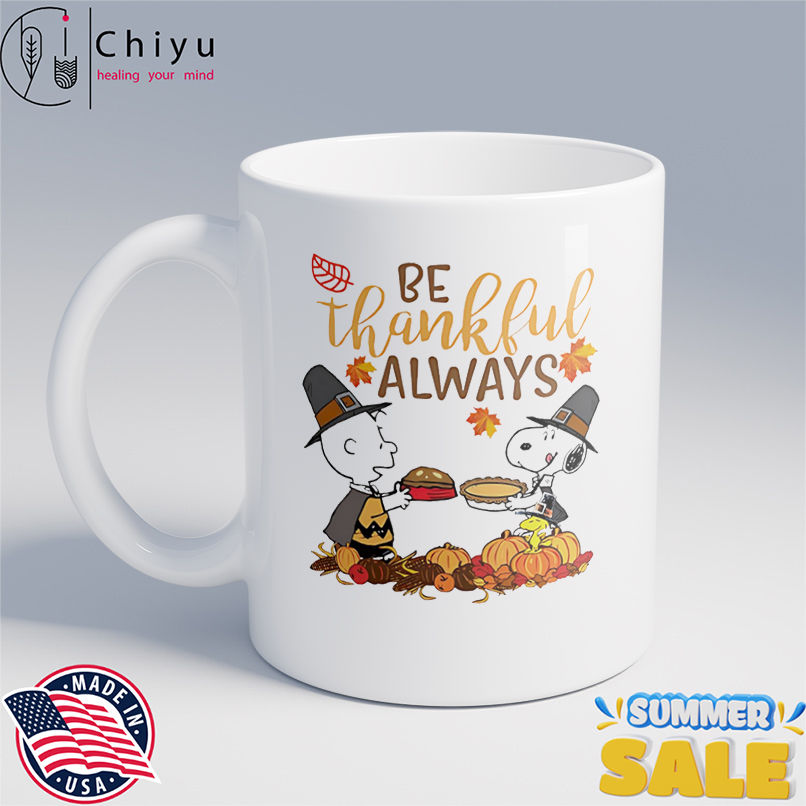 Snoopy be thankful always shirt
