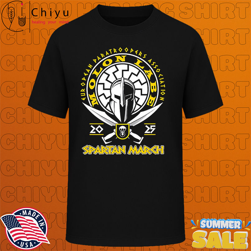 Spartan March European Paratroopers Association Molon Labe 2025 shirt