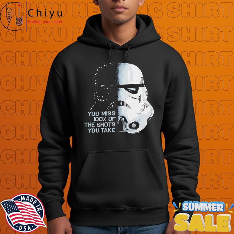 Star Wars you miss 100 of the shots you take shirt Star Wars you miss 100 of the shots you take shirt