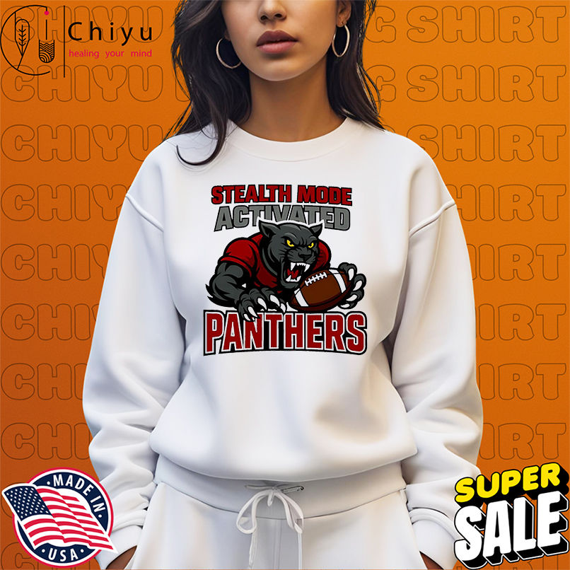 Stealth Mode Activated Panthers Mascot game day shirt