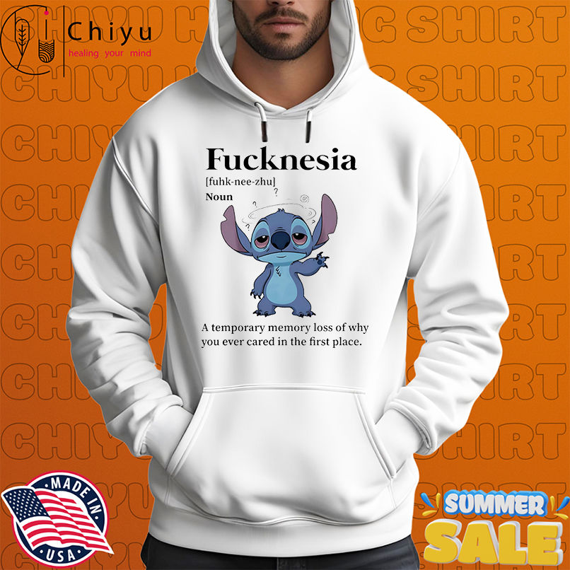 Stitch fucknesia a temporary memory loss of why you ever cared in the first place shirt