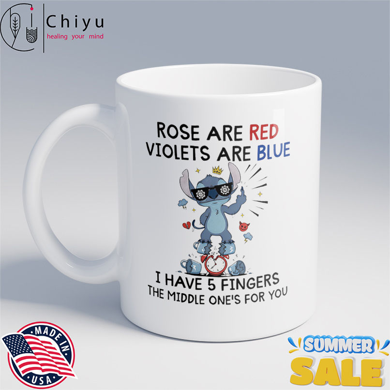 Stitch middle finger rose are red violets are blue I have 5 fingers the middle one's for you shirt