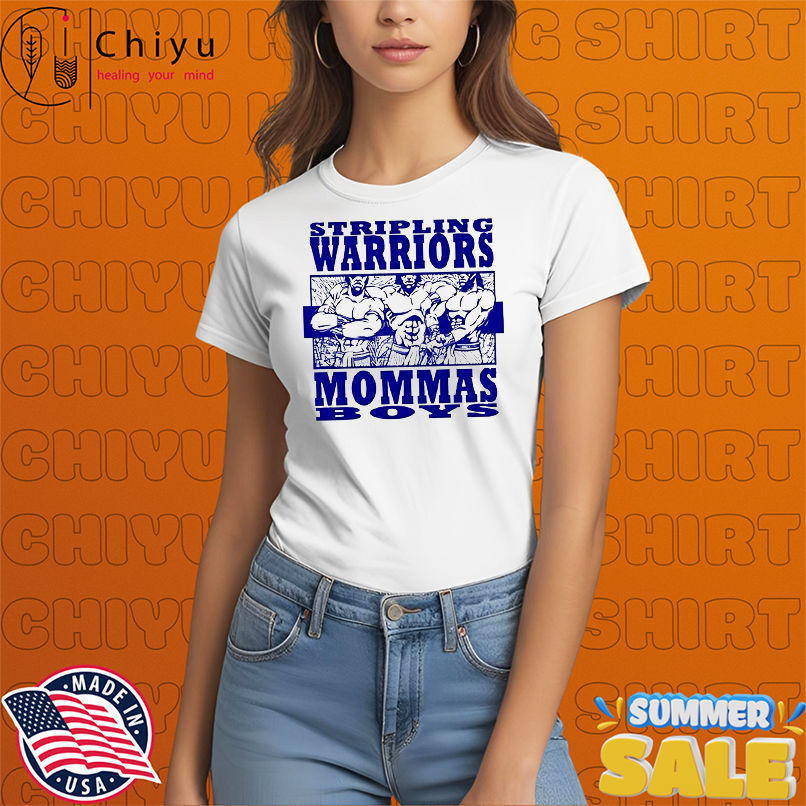 Stripling warriors mama boys shirt
