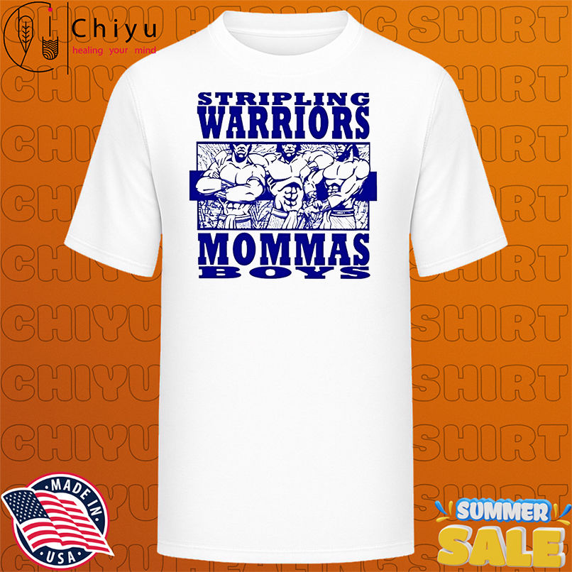 Stripling warriors mama boys shirt