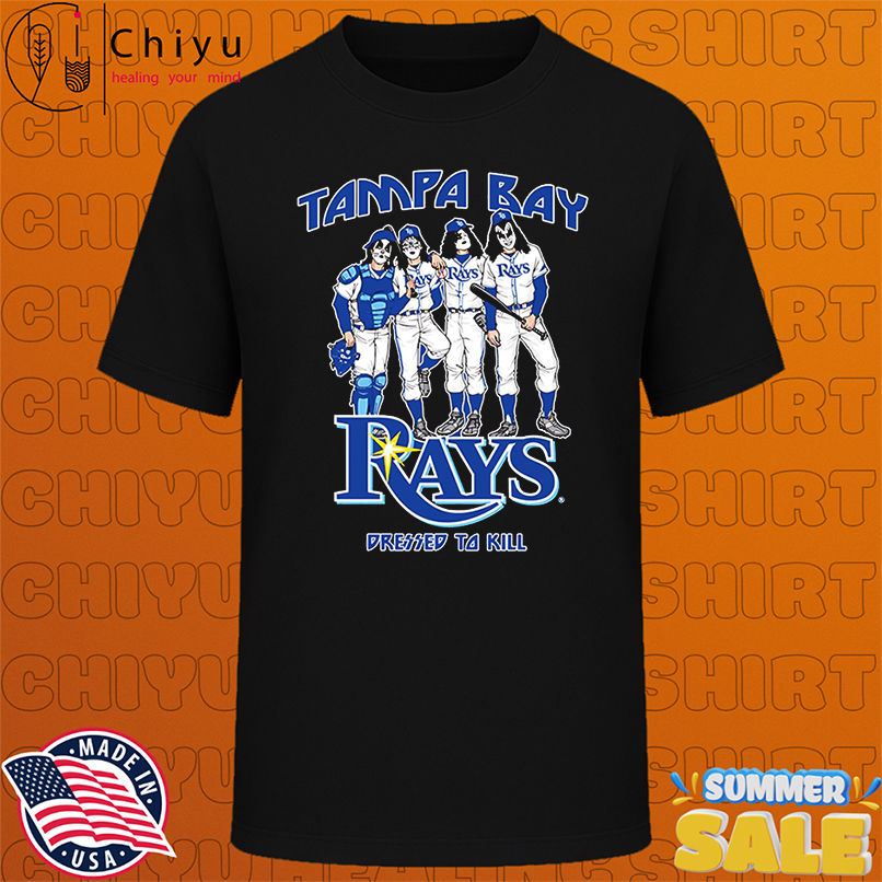 Tampa Bay Rays Dressed to Kill shirt