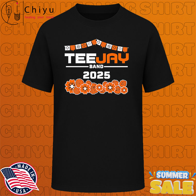 Teejay Band 2025 shirt