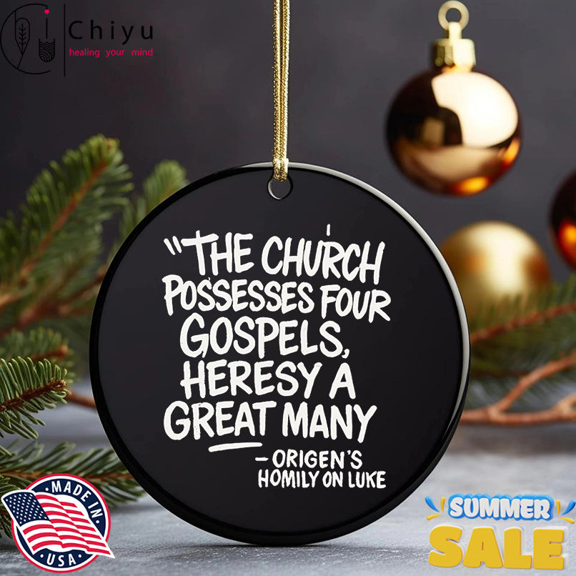 The Church possesses four Gospels, heresy a great many shirt The Church possesses four Gospels, heresy a great many shirt