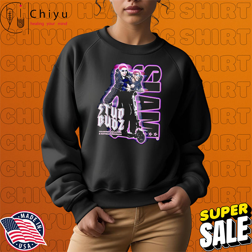 The Studbudz Courtney Williams and Natisha Hiedeman shirt