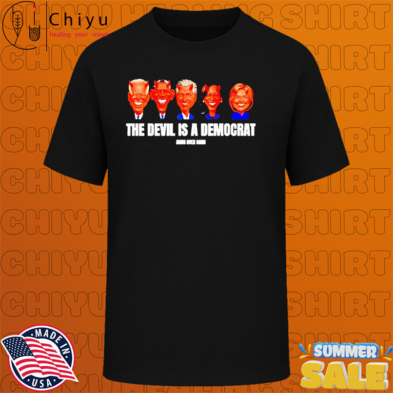 The devil is a democrat presidents hang over gang shirt