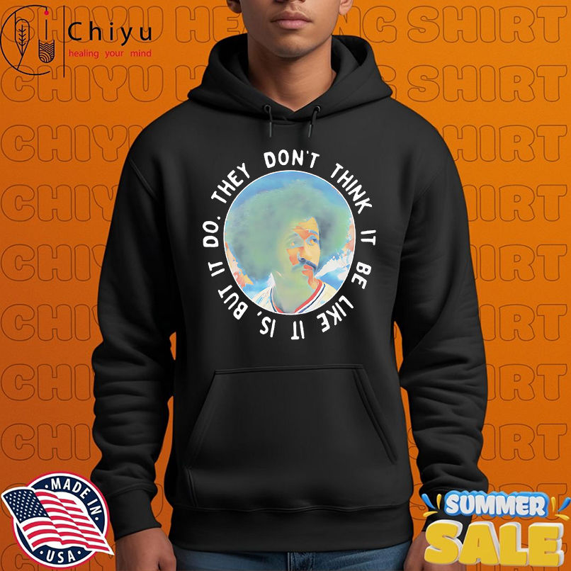 They don't think it be like it is but it do Oscar Gamble shirt