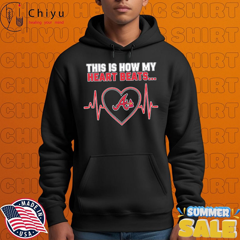 This is How My Heart Beats Atlanta Braves shirt This is How My Heart Beats Atlanta Braves shirt