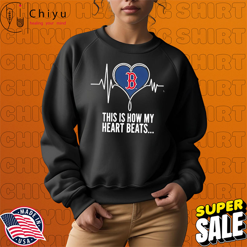 This is How My Heart Beats Boston Red Sox shirt