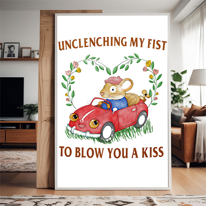 Unclenching my fist to blow you a kiss shirt Unclenching my fist to blow you a kiss shirt