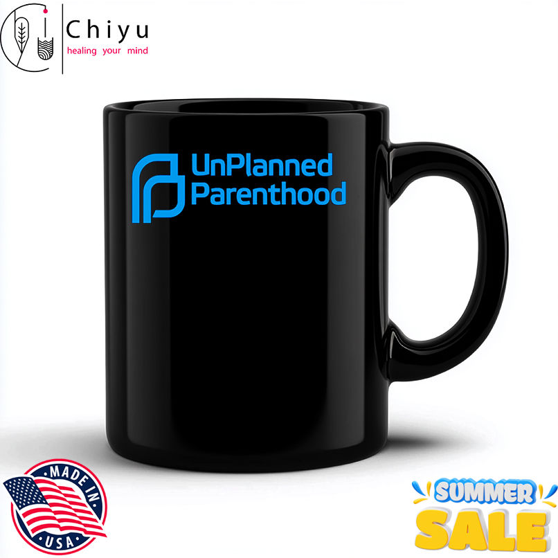 Unplanned Parenthood shirt