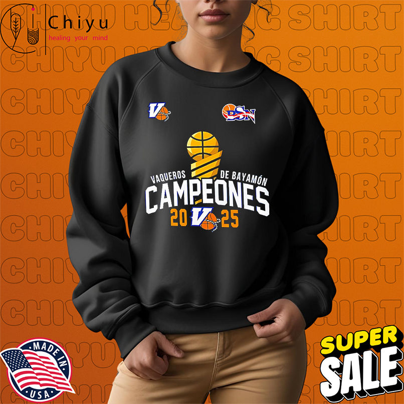 Vaqueros de Bayamon Champions Baloncesto Superior Nacional 2025 shirt v1 Vaqueros de Bayamon Champions Baloncesto Superior Nacional 2025 shirt v1
