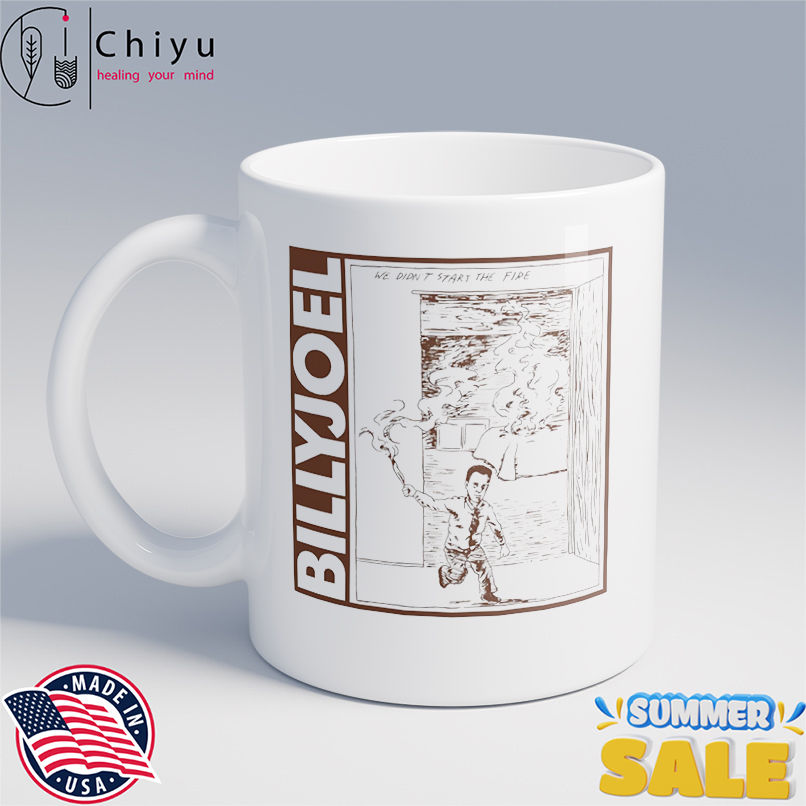 We Didn't Start The Fire shirt