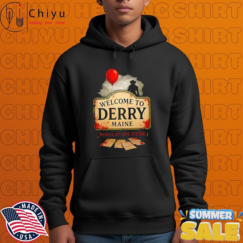 Welcome To Derry Maine Population Pear Stephen King shirt Welcome To Derry Maine Population Pear Stephen King shirt