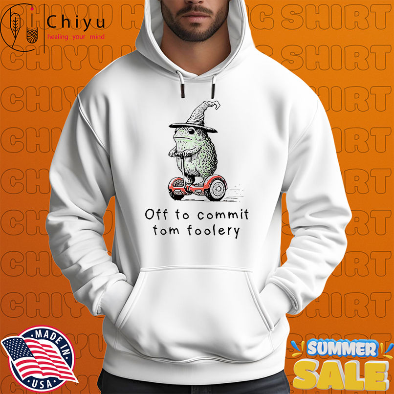 Wizard frog off to commit tomfoolery shirt Wizard frog off to commit tomfoolery shirt