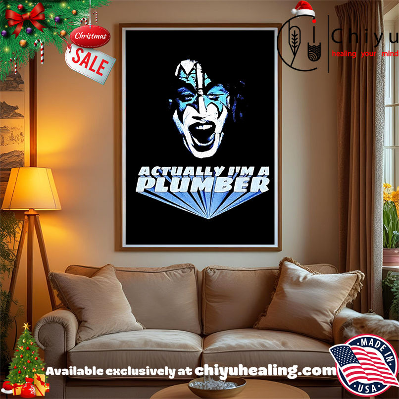 Ace Frehley Actually I'm a Plumber vintage shirt, Hoodie, Sweatshirt, Poster Canvas, Mug, Ornaments
