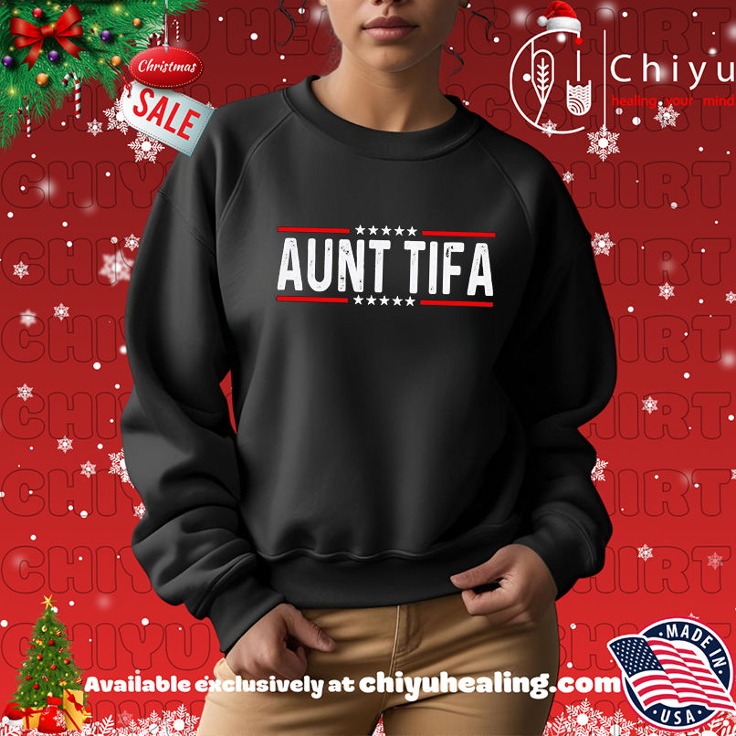 Aunt Tifa 2025 shirt Aunt Tifa 2025 shirt