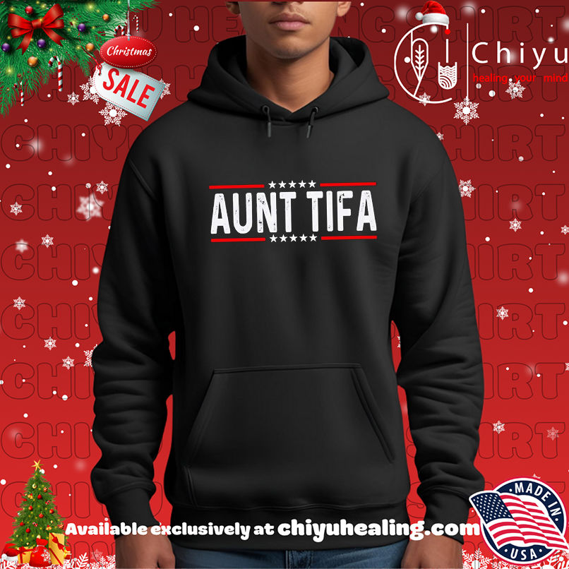 Aunt Tifa 2025 shirt Aunt Tifa 2025 shirt