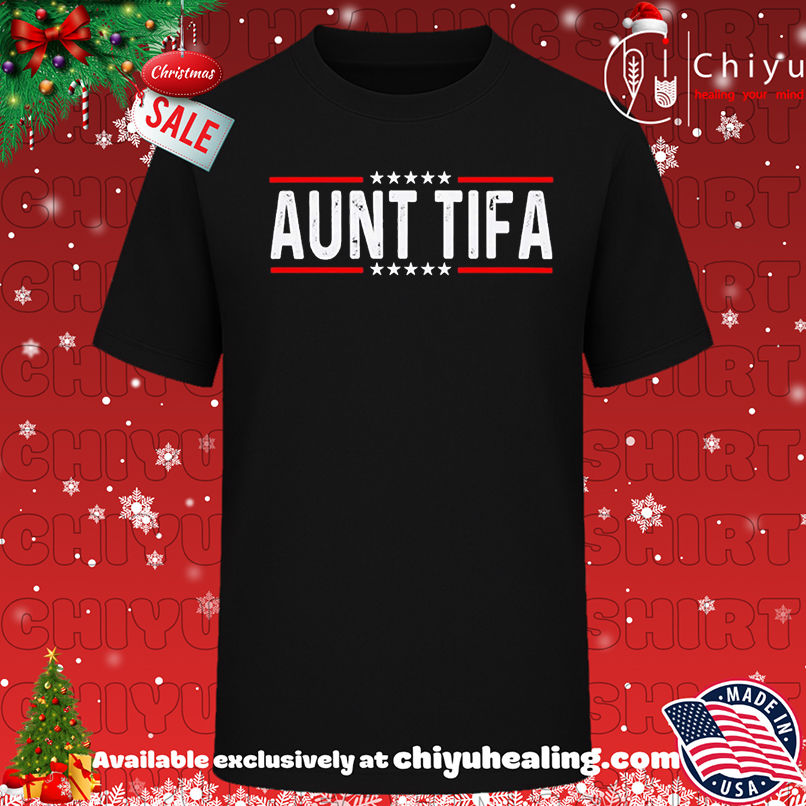 Aunt Tifa 2025 shirt, Hoodie, Sweatshirt, Poster Canvas, Mug, Ornaments