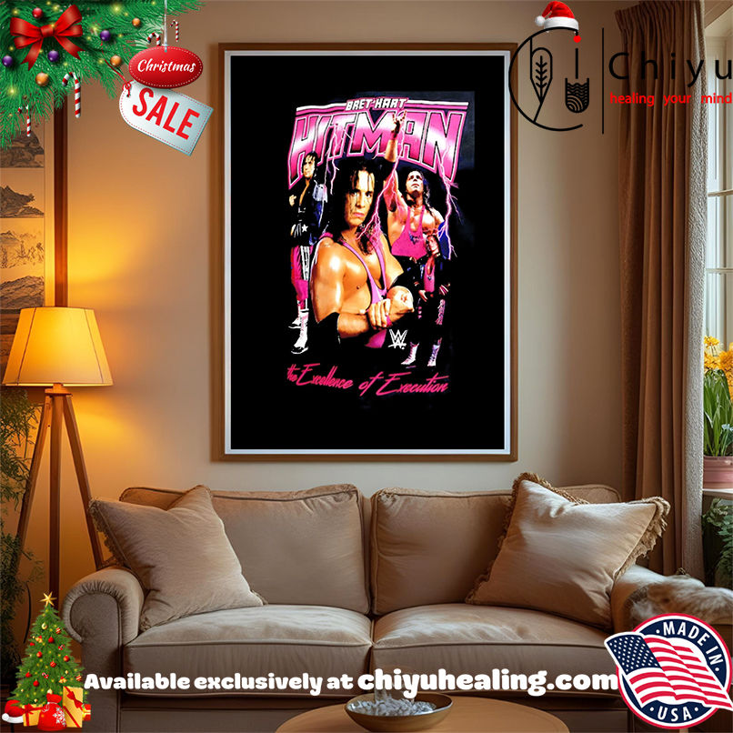 Bret Hart Excellence Hitman the Excellence of Execution shirt, Hoodie, Sweatshirt, Poster Canvas, Mug, Ornaments