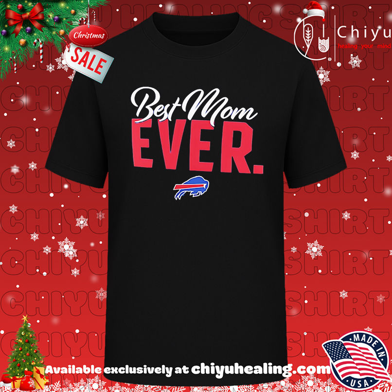 Buffalo Bills Best Mom Ever logo shirt, Hoodie, Sweatshirt, Poster Canvas, Mug, Ornaments