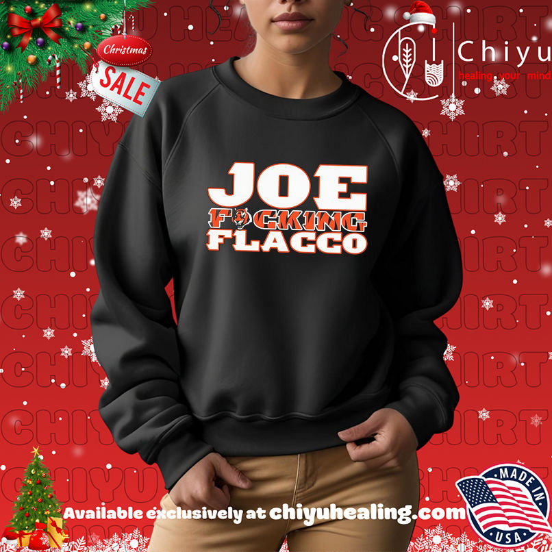 Cleveland Browns Joe Fucking Flacco shirt Cleveland Browns Joe Fucking Flacco shirt