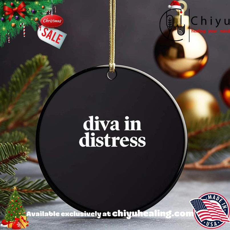 Diva in Distress shirt, Hoodie, Sweatshirt, Poster Canvas, Mug, Ornaments